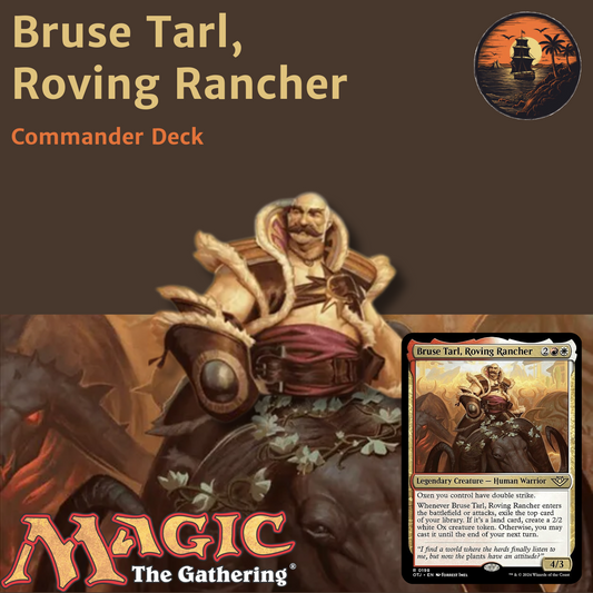 Oxen Tribal & Double Strike Power - Bruse Tarl, Roving Rancher - Custom EDH Commander Deck