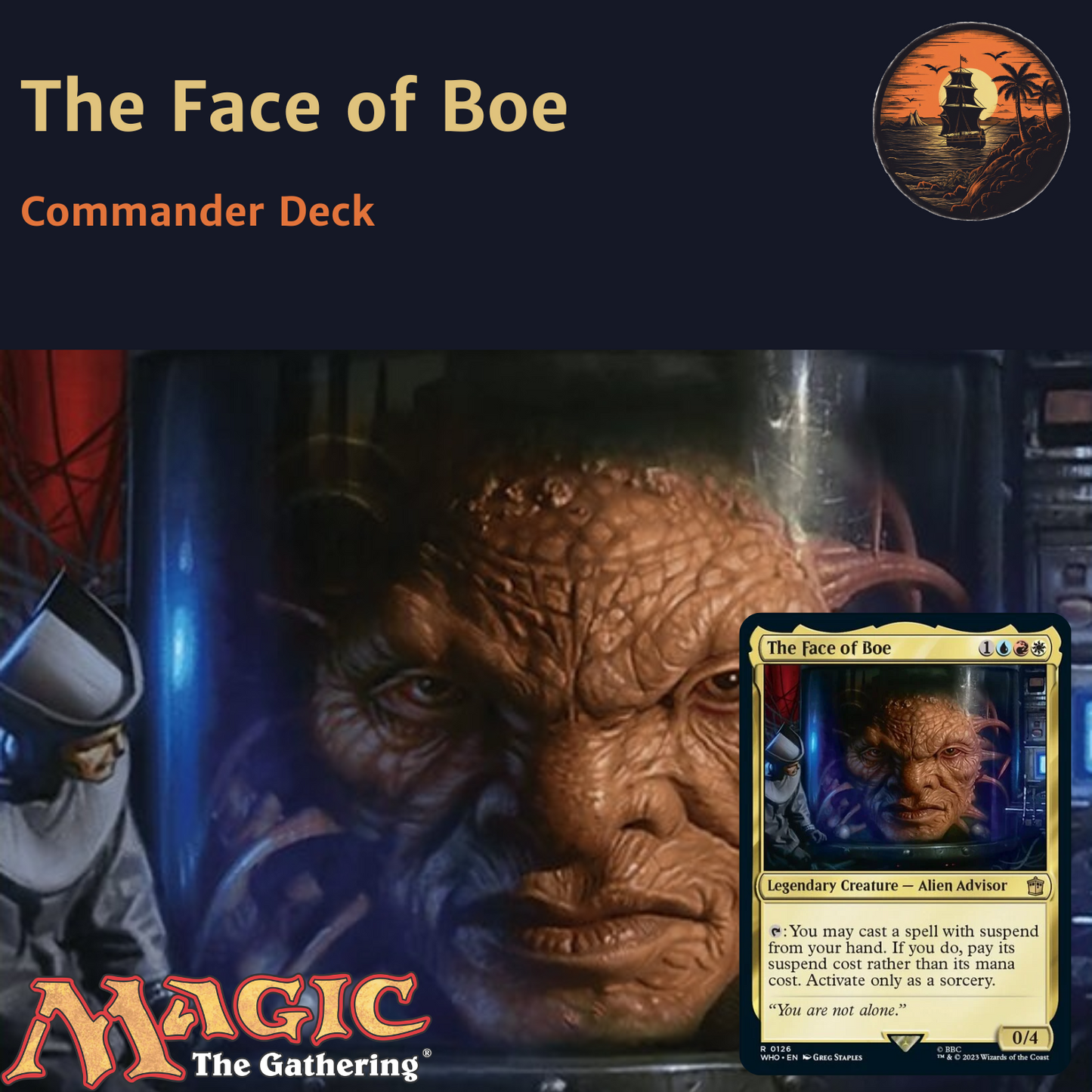 The Face of Boe - Custom Commander Deck